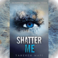 Shatter Me